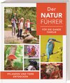 Buchcover Der Naturführer für die ganze Familie