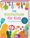 Buchcover Die Kochschule für Kids