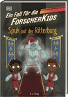 Buchcover Ein Fall für die Forscher-Kids 10. Spuk auf der Ritterburg