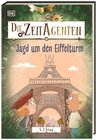 Buchcover Die Zeit-Agenten 3. Jagd um den Eiffelturm