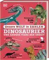 Buchcover Unsere Welt in Zahlen. Dinosaurier und andere Tiere der Urzeit