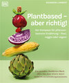 Buchcover Plantbased – aber richtig!