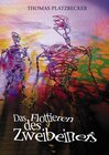 Buchcover Das Flottieren des Zweibeiners (vorher: Die unerträgliche Seichtigkeit des Scheins)