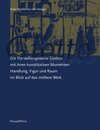 Buchcover Die Darstellungsweise Giottos mit ihren Konstitutiven Momenten Handlung, Figur und Raum im Blick auf das mittlere Werk
