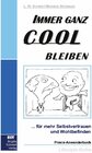 Buchcover Immer ganz cool bleiben