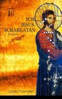 Buchcover Ich, Jesus, Scharlatan