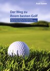 Buchcover Der Weg zu Ihrem besten Golf