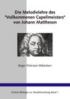 Buchcover Die Melodielehre des "Vollkommenen Capellmeisters" von Johann Mattheson