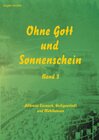 Buchcover Ohne Gott und Sonnenschein Band III