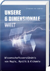 Buchcover Unsere 6 Dimensionale Welt