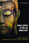 Buchcover Warum scheißen die Vögel auf Buddhas Kopf?