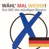 Buchcover Wähl' mal wieder!