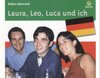 Buchcover Laura, Leo, Luca und ich