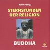 Buchcover Sternstunden der Religion - Buddha