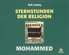 Buchcover Sternstunden der Religion - Mohammed