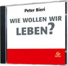 Buchcover Wie wollen wir leben?