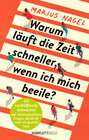 Buchcover Warum läuft die Zeit schneller, wenn ich mich beeile?