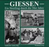 Buchcover Giessen - Bewegte Zeiten. Die 50er Jahre