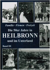 Buchcover Die 50er Jahre in Heilbronn und der Region. Historische Fotografien / Familie, Firmen, Freizeit