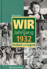 Buchcover Wir vom Jahrgang 1932 - Kindheit und Jugend