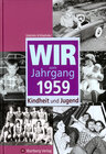 Buchcover Wir vom Jahrgang 1959 - Kindheit und Jugend