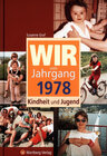 Buchcover Wir vom Jahrgang 1978 - Kindheit und Jugend
