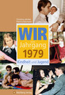 Buchcover Wir vom Jahrgang 1979 - Kindheit und Jugend
