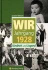 Buchcover Wir vom Jahrgang 1928 - Kindheit und Jugend