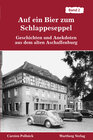 Buchcover Auf ein Bier zum Schlappeseppel -Geschichten und Anekdoten aus dem alten Aschaffenburg - Band 2