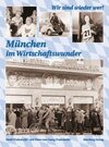 Buchcover Wir sind wieder wer! München in den Wirtschaftswunderjahren