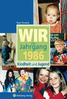 Buchcover Wir vom Jahrgang 1986 - Kindheit und Jugend