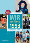 Buchcover Wir vom Jahrgang 1993 - Kindheit und Jugend
