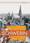 Buchcover Aufgewachsen in Schwerin in den 40er & 50er Jahren