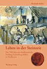 Buchcover Leben in der Steinzeit. Die 7500 Jahre alte bandkeramische Siedlung Gudensberg-Maden in Nordhessen