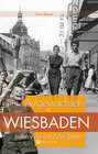 Buchcover Aufgewachsen in Wiesbaden in den 40er & 50er Jahren