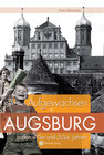 Buchcover Aufgewachsen in Augsburg in den 40er & 50er Jahren