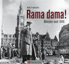 Buchcover Rama dama! München nach 1945