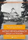 Buchcover Aufgewachsen in Mönchengladbach in den 40er und 50er Jahren