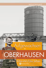 Buchcover Aufgewachsen in Oberhausen in den 40er und 50er Jahren