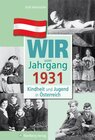 Buchcover Wir vom Jahrgang 1931 - Kindheit und Jugend in Österreich