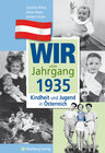 Buchcover Wir vom Jahrgang 1935 - Kindheit und Jugend in Österreich