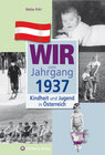 Buchcover Wir vom Jahrgang 1937 - Kindheit und Jugend in Österreich