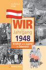 Buchcover Wir vom Jahrgang 1948 - Kindheit und Jugend in Österreich