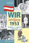 Buchcover Wir vom Jahrgang 1953 - Kindheit und Jugend in Österreich