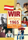 Buchcover Wir vom Jahrgang 1965 - Kindheit und Jugend in Österreich