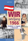 Buchcover Wir vom Jahrgang 1966 - Kindheit und Jugend in Österreich