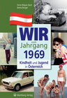 Buchcover Wir vom Jahrgang 1969 - Kindheit und Jugend in Österreich