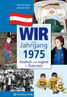 Buchcover Wir vom Jahrgang 1975 - Kindheit und Jugend in Österreich