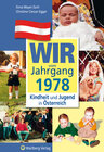 Buchcover Wir vom Jahrgang 1978 - Kindheit und Jugend in Österreich