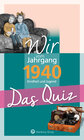 Buchcover Wir vom Jahrgang 1940 - Das Quiz